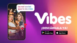 VIBES LLEGA PARA CAMBIAR TU VIBRA: La red social que te da más