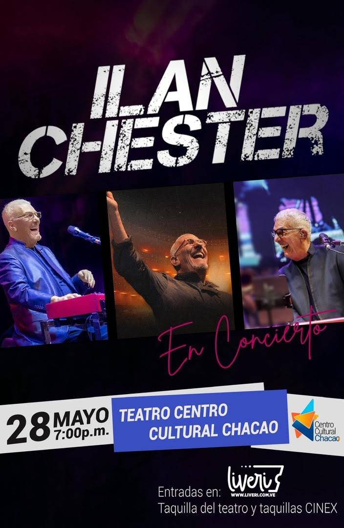 Ilan Chester se presentará en Caracas el 28 de mayo: así puede adquirir sus entradas