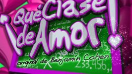“¡Qué clase de amor!” regresa con nueva temporada tras 15 años