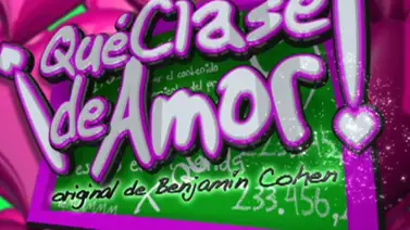 “¡Qué clase de amor!” regresa con nueva temporada tras 15 años “¡Qué clase de amor!” regresa con nueva temporada tras 15 años