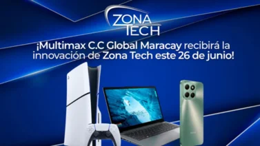 ¡Multimax C.C Global Maracay recibirá la innovación de Zona Tech este 26 de junio!