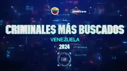 Estos son los criminales más buscados en el país (+Recompensas)