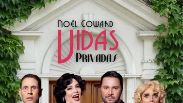 Vidas Privadas llega al teatro del Hotel Eurobuilding (+Fecha) Vidas Privadas llega al teatro del Hotel Eurobuilding (+Fecha)