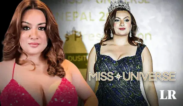 Miss Nepal cuenta todo lo que vivió en el Miss Universo por ser de talla grande