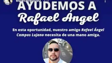 Servicio Público: Ayudemos a Rafael Ángel Campos Servicio Público: Ayudemos a Rafael Ángel Campos