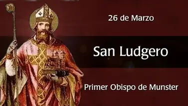 Hoy se conmemora a San Ludgero, primer obispo de Münster Hoy se conmemora a San Ludgero, primer obispo de Münster