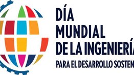 Hoy es el Día Mundial de la Ingeniería Para el Desarrollo Sostenible