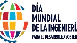 Hoy es el Día Mundial de la Ingeniería Para el Desarrollo Sostenible