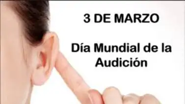 Día Internacional del Cuidado del Oído y la Audición Día Internacional del Cuidado del Oído y la Audición