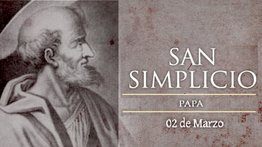 Hoy se conmemora a San Simplicio, Papa defensor de la doctrina católica