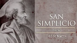 Hoy se conmemora a San Simplicio, Papa defensor de la doctrina católica