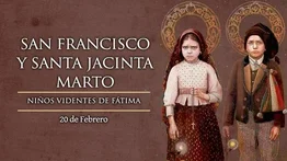 Celebración a San Francisco y Santa Jacinta Marto, videntes de la Virgen de Fátima