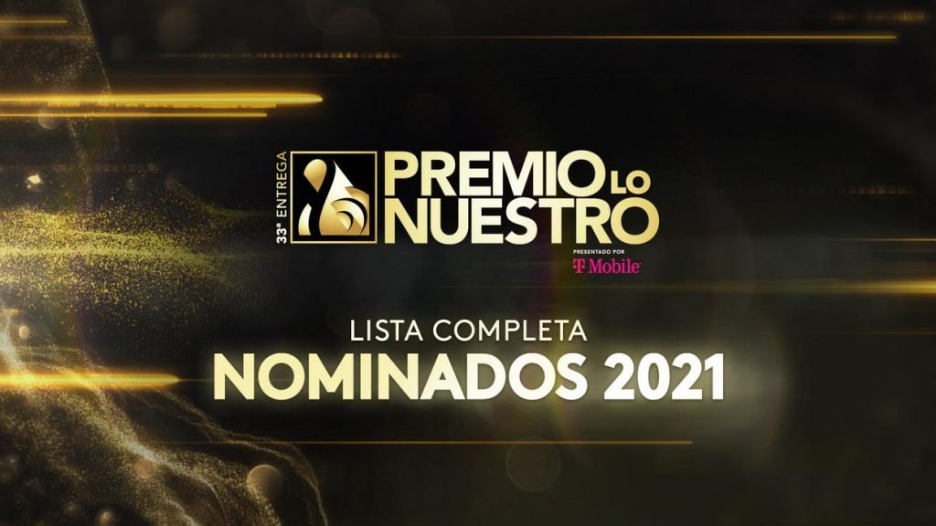 Premio Lo Nuestro 2021: La noche más esperada en pandemia Premio Lo Nuestro 2021: La noche más esperada en pandemia