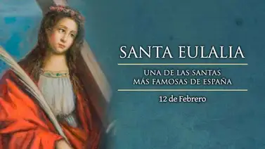 Hoy se conmemora a la Santa Eulalia, niña mártir de los primeros siglos Hoy se conmemora a la Santa Eulalia, niña mártir de los primeros siglos