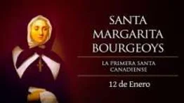Santa Margarita Bourgeoys, la primera santa canadiense