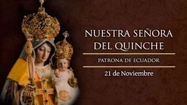 21 de noviembre: Fiesta de Nuestra Señora de El Quinche