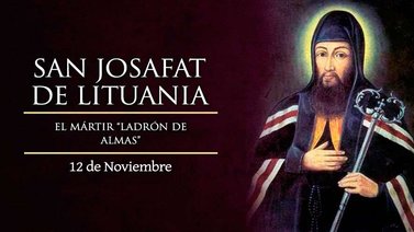 Hoy celebran la fiesta de San Josafat, el mártir "ladrón de almas"