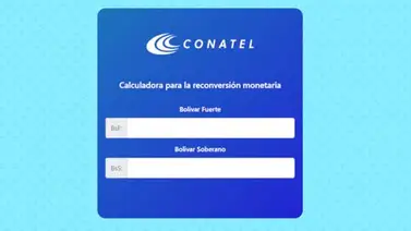 Conatel puso a disposición plataforma para calcular el Bolívar Soberano Conatel puso a disposición plataforma para calcular el Bolívar Soberano
