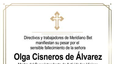 OLGA CISNEROS DE ÁLVAREZ Q.E.P.D MERIDIANOBET