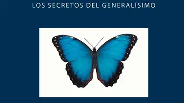 "Los Secretos del Generalísimo" saldrá a la luz este fin de semana "Los Secretos del Generalísimo" saldrá a la luz este fin de semana