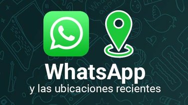WhatsApp podrá rastrear tu ubicación y notificarle a tus contactos