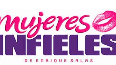 Mujeres Infieles llega al Teatro Sambil Mujeres Infieles llega al Teatro Sambil