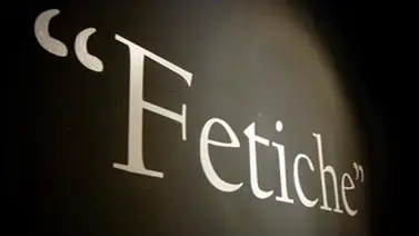El origen de la palabra "Fetiche" El origen de la palabra "Fetiche"