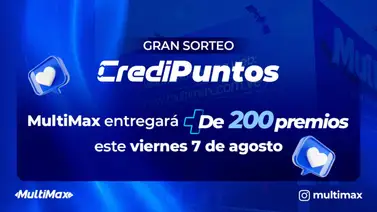 Gran Sorteo de CrediPuntos: MultiMax entregará más de 200 premios este viernes 7 de agosto Gran Sorteo de CrediPuntos: MultiMax entregará más de 200 premios este viernes 7 de agosto