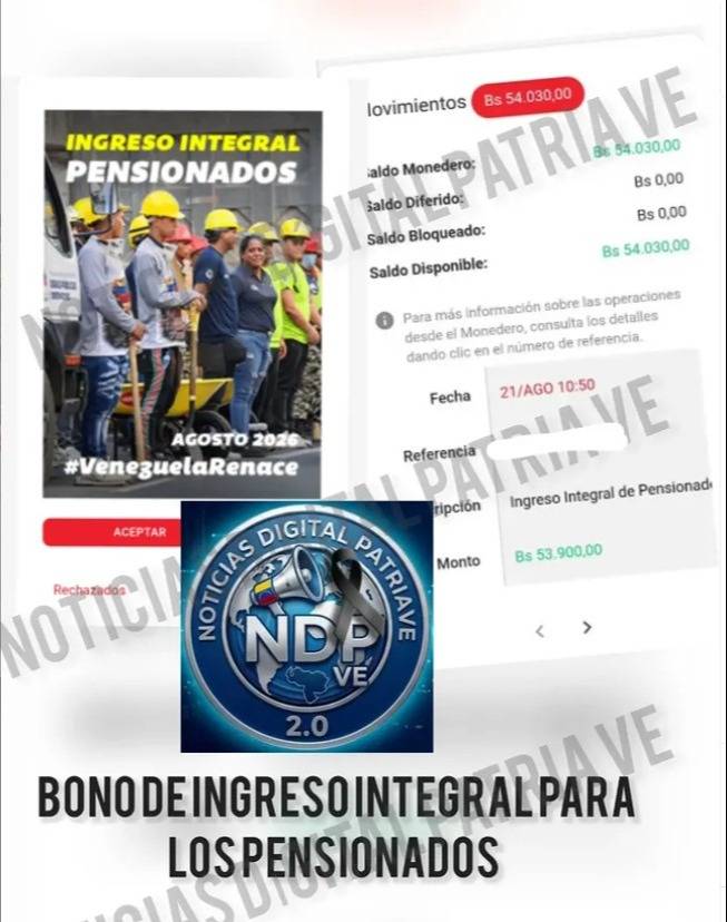 Patria arranca el pago del Ingreso Integral para pensionados este 21 de agosto: sepa el monto