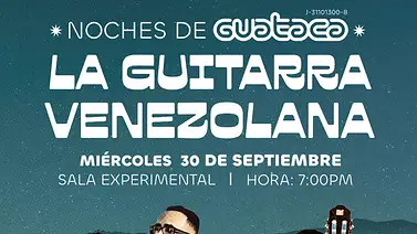 Noches de Guataca: un recorrido por la esencia y el futuro de la guitarra en Venezuela Noches de Guataca: un recorrido por la esencia y el futuro de la guitarra en Venezuela