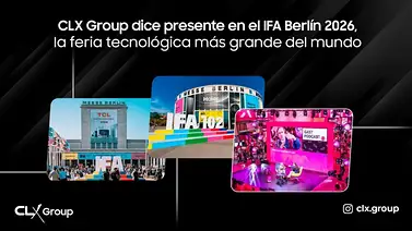 CLX Group dice presente en el IFA Berlín 2026, la feria tecnológica más grande del mundo CLX Group dice presente en el IFA Berlín 2026, la feria tecnológica más grande del mundo